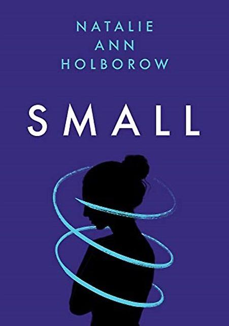 Small by Natalie Ann Holborow Paperback Book