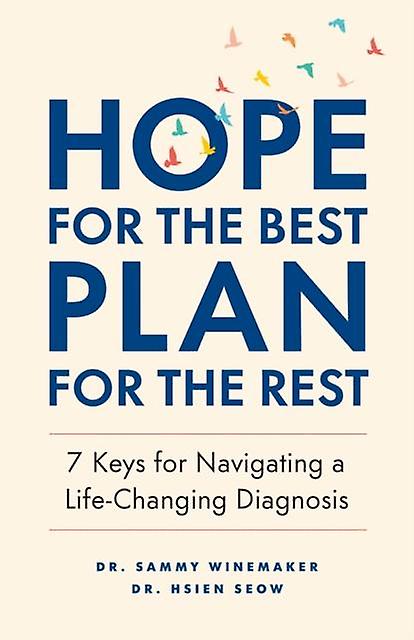 Hope For The Best Plan For The Rest by Hsien Seow Paperback Book