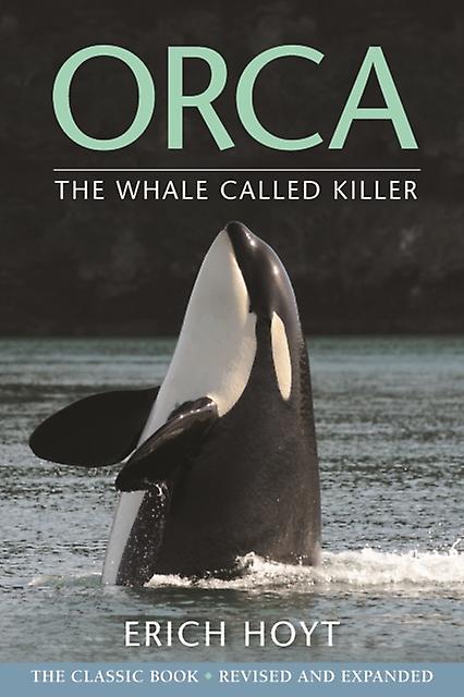 Orca by Erich Hoyt Paperback