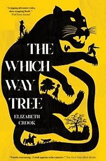 The Which Way Tree - Elizabeth Crook