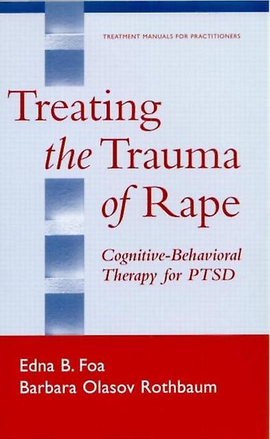 Treating The Trauma Of Rape by Barbara Olasov Rothbaum Paperback