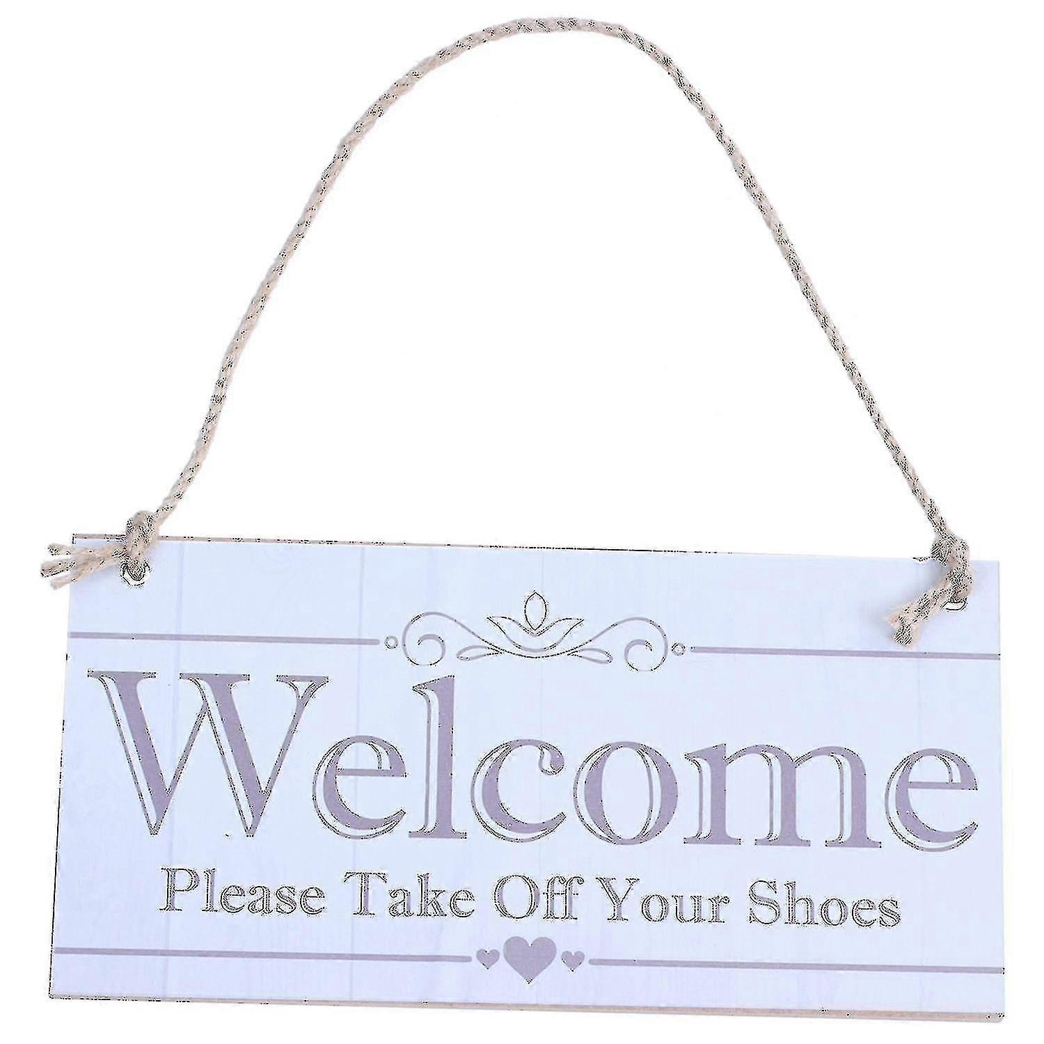 Welcome Please Take Off Your Shoes Hanging Plaque Sign