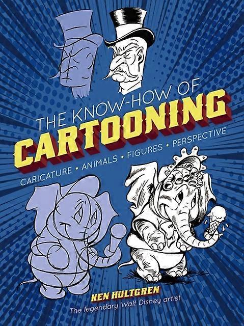 The Knowhow Of Cartooning by Ken Hultgren Paperback