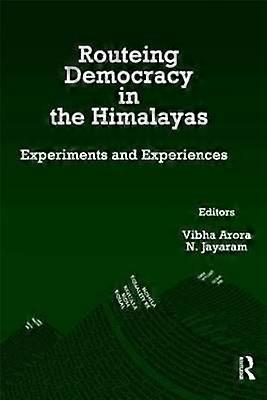 Routeing Democracy in the Himalayas