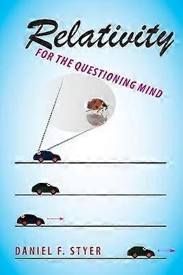Relativity for the Questioning Mind