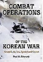 Combat Operations of the Korean War
