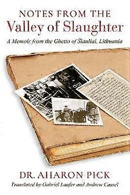 Notes from the Valley of Slaughter