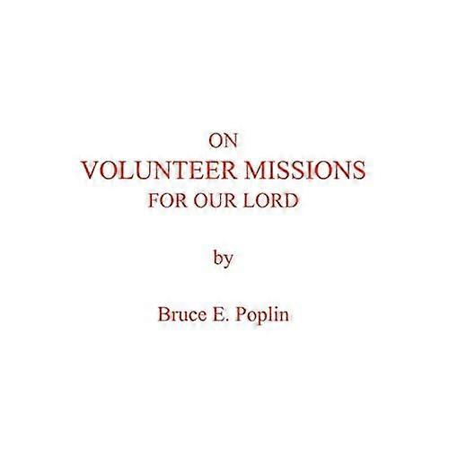 On Volunteer Missions for Our Lord