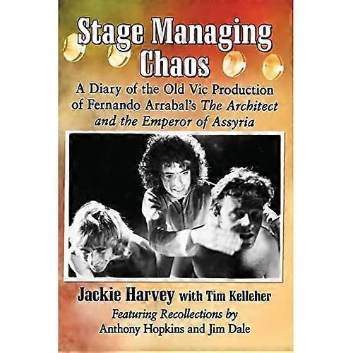 Stage Managing Chaos