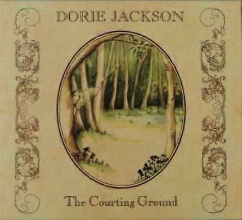 Dorie Jackson - The Courting Ground CD