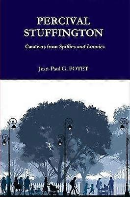 Percival Stuffington Catalects from Spiffies and Loonies