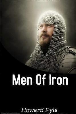 The Men Of Iron