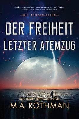 Der Freiheit letzter Atemzug