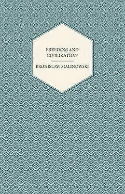 Freedom and Civilization