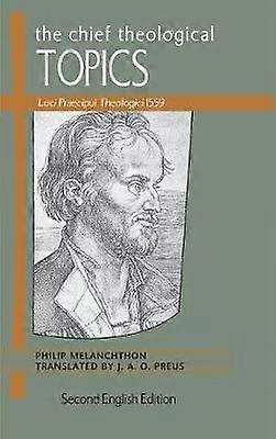 The Chief Theological Topics