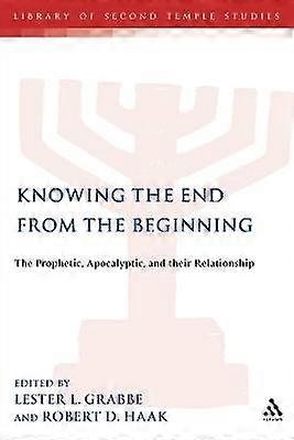 Knowing the End From the Beginning