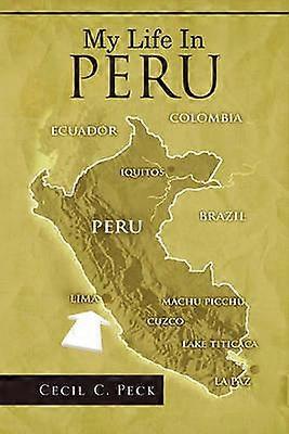 My Life In Peru