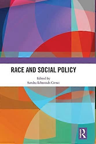 Race and Social Policy