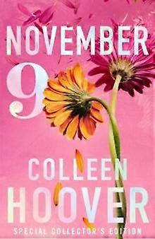 November 9 - Colleen Hoover - Romance - Simon & Schuster Ltd - Hardback