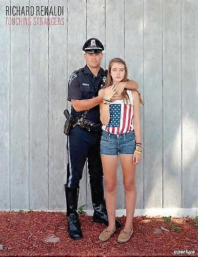 Richard Renaldi Touching Strangers - Aperture-IPS