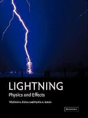 Lightning Physics and Effects