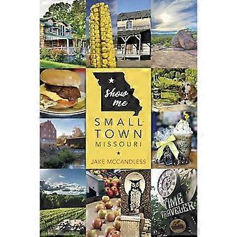 Muéstrame un pequeño pueblo de Missouri