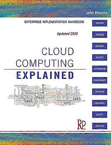 Cloud Computing Explained: Implementation Handbook for Enterprises