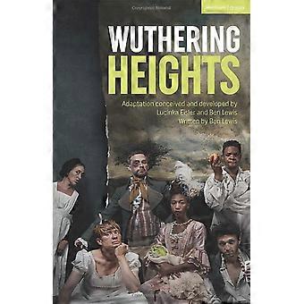 Wuthering Heights (moderne Theaterstücke)
