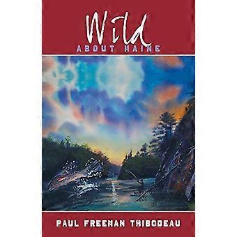 Wild about Maine
