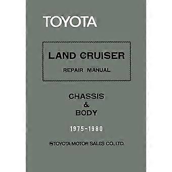 Toyota Land Cruiser Reparatiehandleiding - Chassis & Carrosserie - 1975-1980