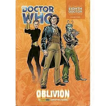 Doctor Who - Oblivion (terminé huitième Docteur Comic Strips Vol. 3) : Oblivion v. 3 (terminer huitième médecin bande dessinée)