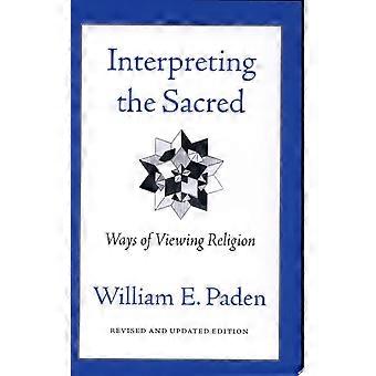 Interpreting the sacred ways of viewing religion
