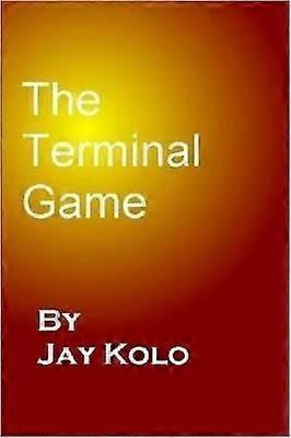 The Terminal Game