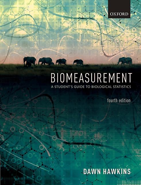 Biomeasurement by Hawkins & Dawn Reader & Reader & Department of Life Sciences & Anglia Ruskin University Paperback