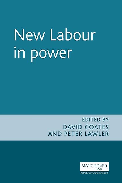 New Labour In Power by Peter Lawler Paperback Book