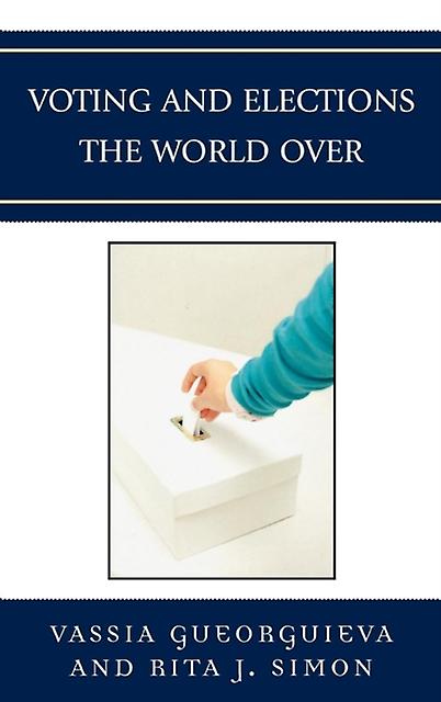Voting And Elections The World Over by Simon & Rita J. & American University Paperback Book