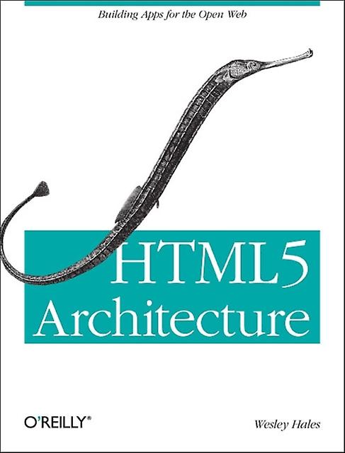 Html5 und Javascript Web Apps von Wesley Hales Taschenbuch