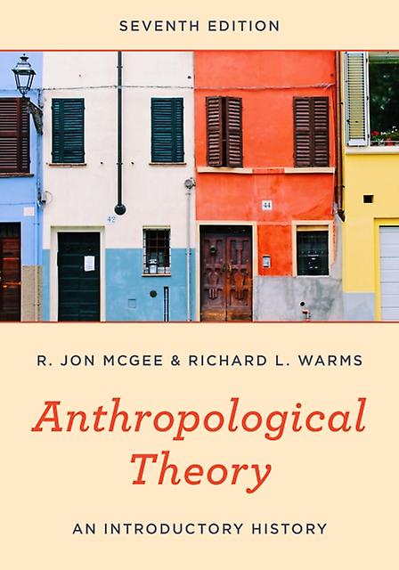 Anthropological Theory by Richard L. Warms Paperback Book