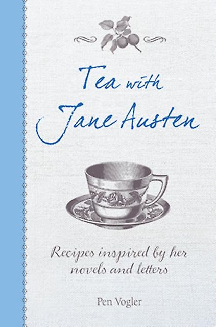 Tea With Jane Austen by Pen Vogler Paperback Book