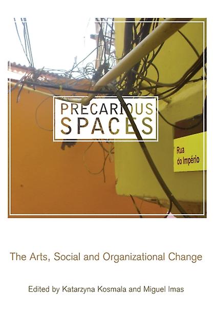 Precarious Spaces Hardback Book