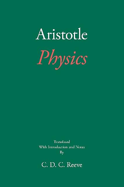 Aristotle - The New Hackett Aristotle - Aristotle - Physics - Hackett Publishing Co, Inc - Paperback
