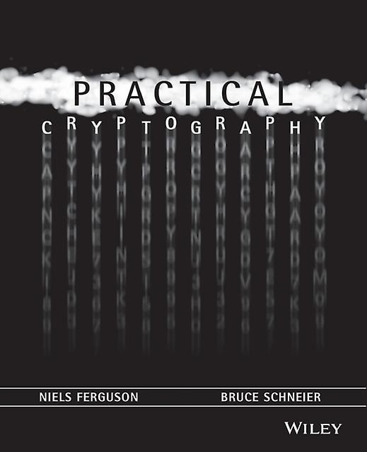 Practical Cryptography by Schneier & Bruce Counterpane Internet Security & Minneapolis & Minnesota Paperback