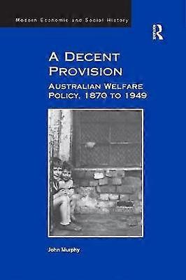 A Decent Provision