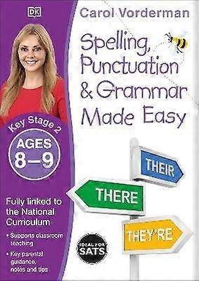 Spelling Punctuation & Grammar Made Easy Ages 8-9 (Key Stage 2)
