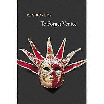 Dimenticare Venezia (Phoenix poeti)