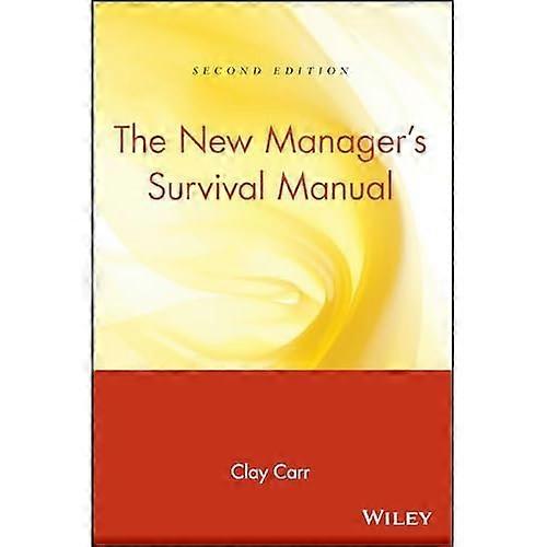 The New Manager's Survival Manual