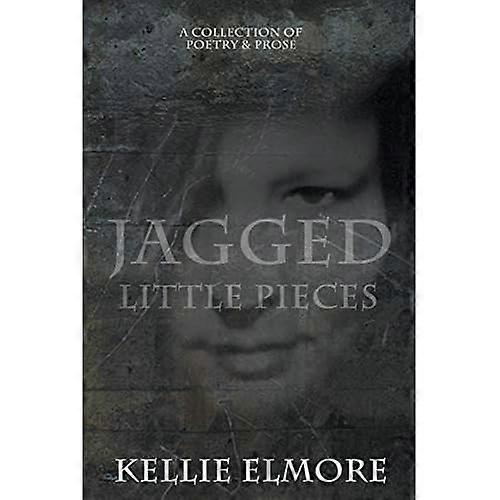 Jagged Little Pieces