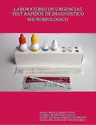 Laboratorio de Urgencias Test Rápidos de Diagnóstico Microbiológico