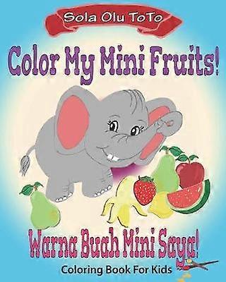 Colorează-mi mini fructele!