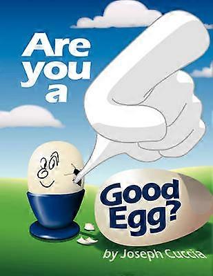 Are You a Good Egg?